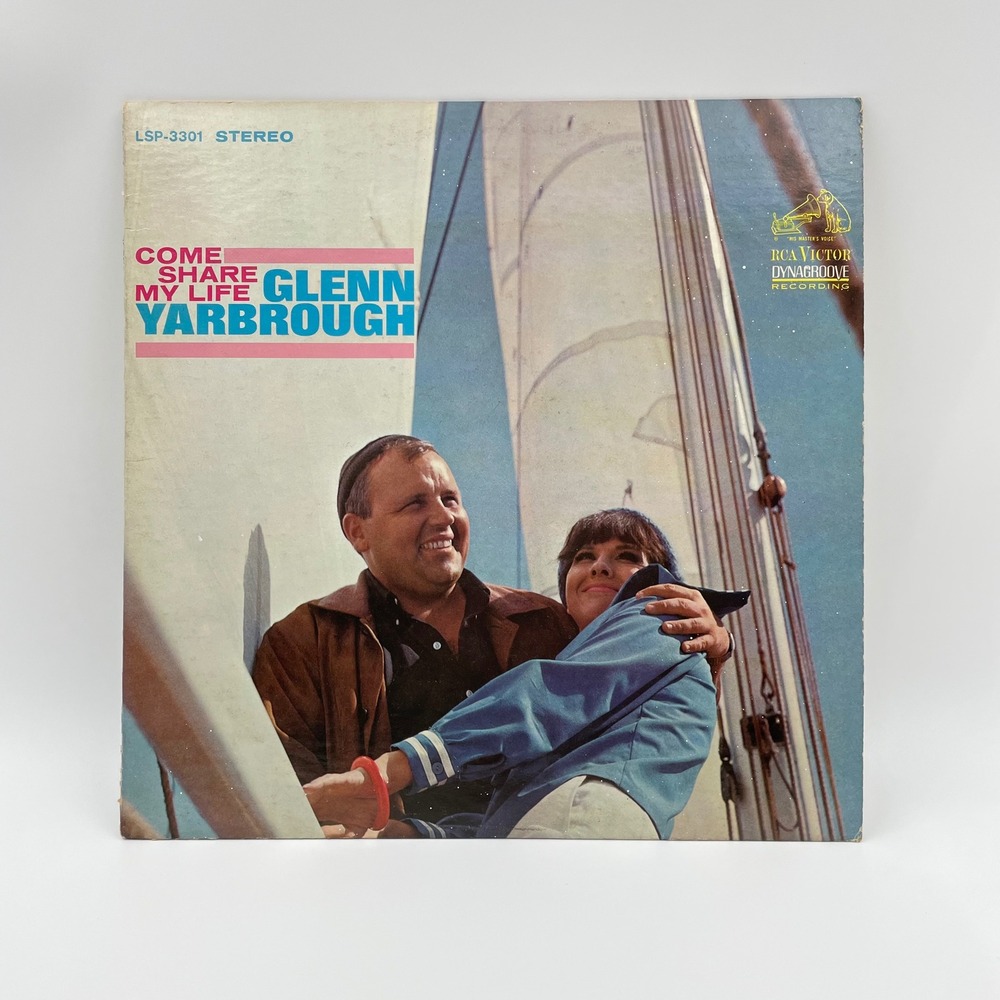 Glenn Yarbrough Come Share My Life Vinyl LP RCA Victor LSP-3301 Stereo 1965